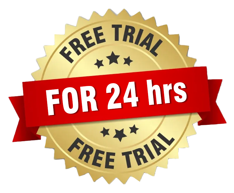 Free Trial 24 Hours